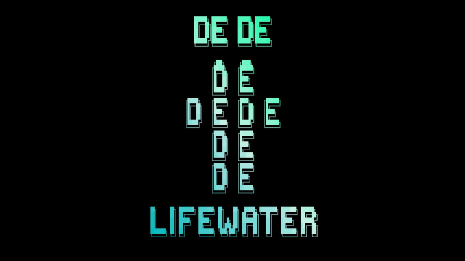 The Omarchy screensaver running — DEDE in large pixel-font letters at the top in cyan-teal gradient, the letters rotating in 3D perspective, LIFEWATER in large pixel font at the bottom. Pure black background.